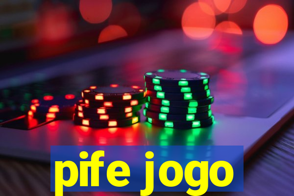 pife jogo